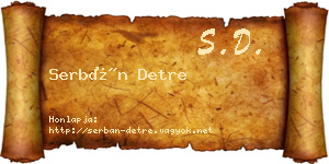 Serbán Detre névjegykártya